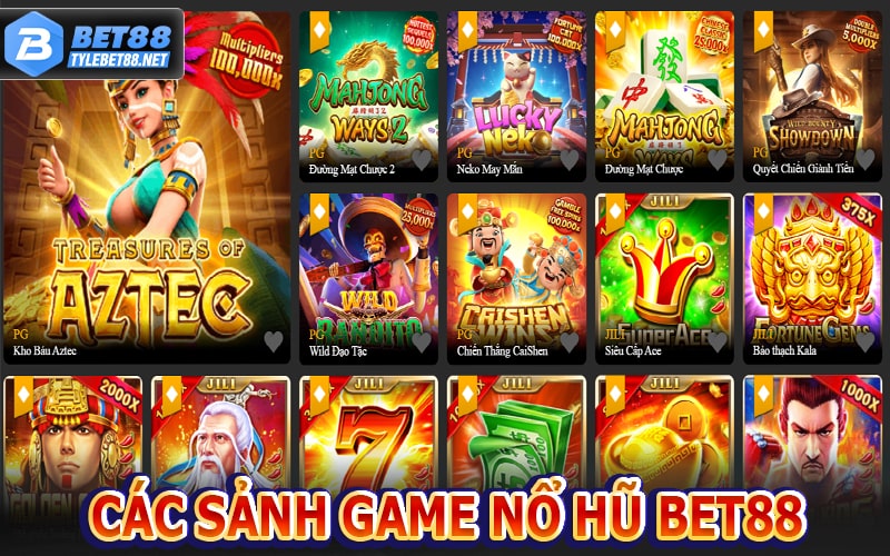 Các sảnh game nổ hũ bet88 được yêu thích nhất 