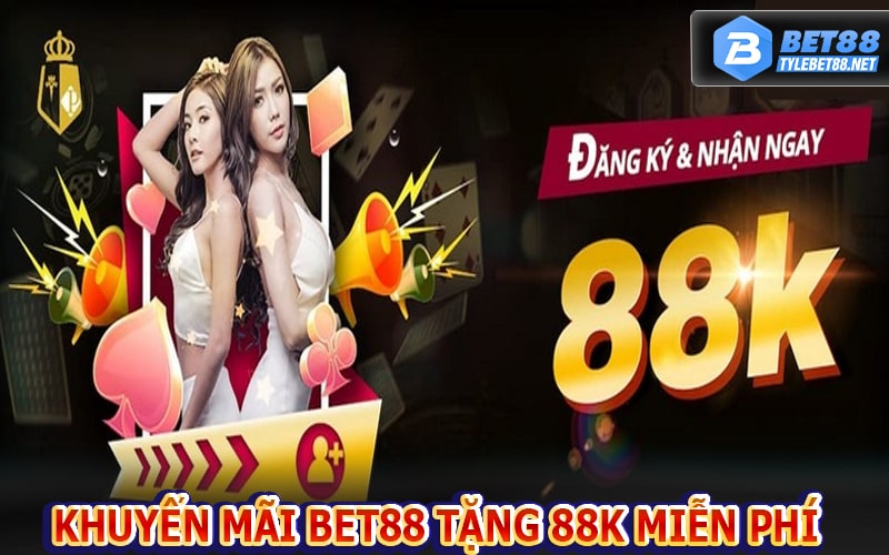 Chương trình ưu đãi khuyến mãi bet88 tặng 88k miễn phí 