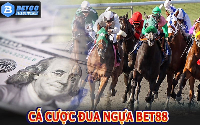 Đua Ngựa Bet88